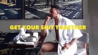 Damien Crawford - GET YOUR SHIT TOGETHER