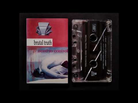 Brutal Truth - Need To Control (1994)