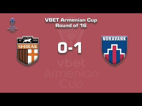 Shirak - Noravank 0:1, Vbet Armenian Cup 2021/22
