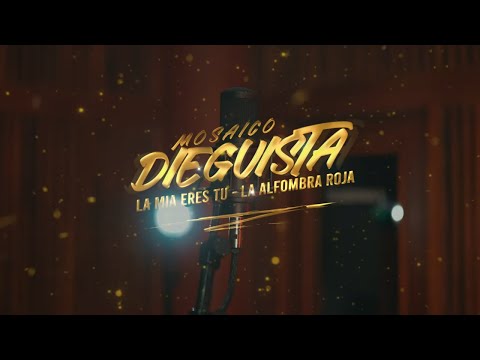 Diego Daza - Mosaico Dieguista: La Mía Eres Tú / La Alfombra Roja