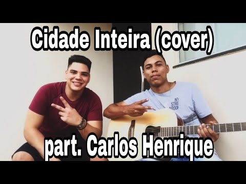 Cidade Inteira - Eric Land part. Xand Avião (Cover Maxiel Gleury)