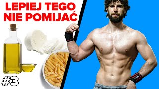 Jak jeść, żeby mieć więcej mięśni *10 przykazań budowania mięśni naturalnie* Odcinek 3
