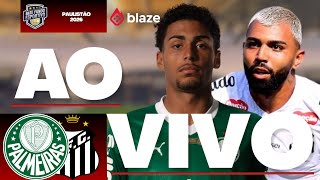 PALMEIRAS X SANTOS AO VIVO DIRETO DA ARENA BARUERI | PAULISTÃO 2026 | VERDÃO AO VIVO 4K