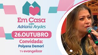 At Home with @AdrianaArydesOficial | 10/26/25 | Guest: Polyana Demori
