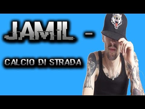 Jamil - Calcio di Strada TESTO (Lyric Video)