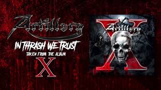 Artillery - In Thrash We Trust (OFFICIAL)