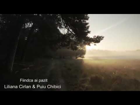 Lidia Cîrlan & Puiu Chibici -findca ai pazit cuvantul meu