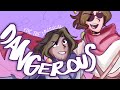 Dangerous EPIC The Musical Animatic