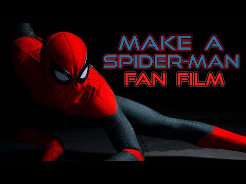 How to Make A Spider-Man Fan Film | (NO budget & for beginners!!)
