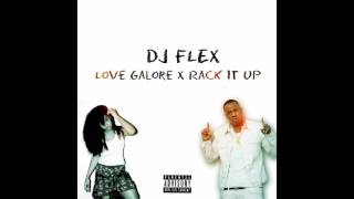 DJ Flex ~ #LoveGalore X #RackItUp (Bounce Club Version)