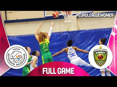 Hatay BB v Sopron Basket - Full Game - EuroLeague Women 2019