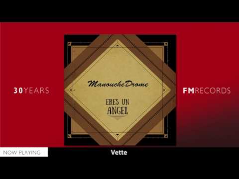 Manouchedrome - Vette