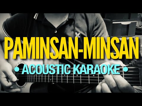 Paminsan-Minsan - Richard Reynoso (Acoustic Karaoke)
