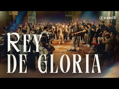 Kabed - Rey De Gloria (Video Oficial)