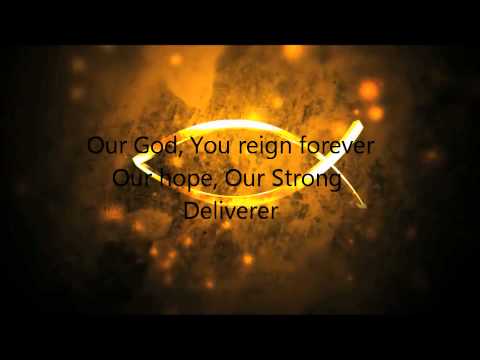 Everlasting God (Strength Will Rise) - Chris Tomlin w/Lyrics