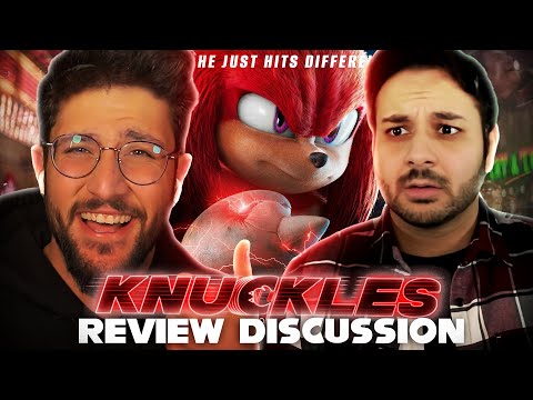 So, The Knuckles Show... - Review Discussion (Feat.@SamProcrastinates)