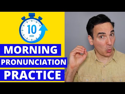 10 Minute Morning Pronunciation Practice for English Students