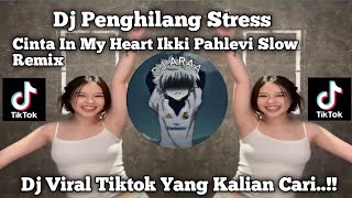 Download lagu DJ PENGHILANG STRES CINTA IN MY HEART RAP IKYY PALEVI FULL ALBUM TERBARU 2025 -  SLOW REMIX FANTASY mp3