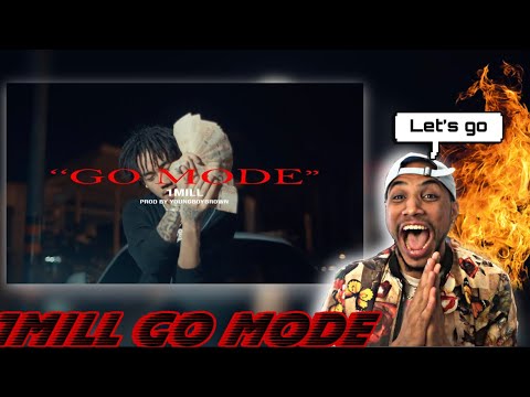 1MILL Go Mode (Official Music Video)REACTION