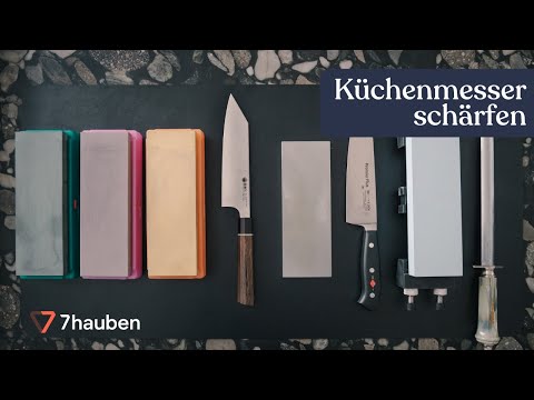 Küchenmesser schärfen und schleifen | Messerkurs mit Torsten Kluske | 7hauben