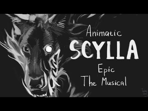 Scylla- EPIC: The Musical Animatic