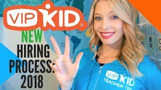 NEW VIPKID HIRING PROCESS 2020 (Interview, Demo, Mock Class, Certification Center!--see first link!)