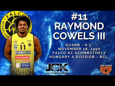 Ray Cowells III - Falco KC Szombathely Highlights 2022/23