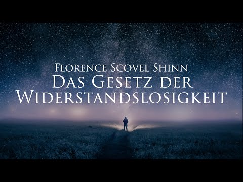 The Law of Non-Resistance - Florence Scovel Shinn (Audiobook)