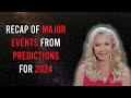 Recap of Major Events From Predictions for 2024