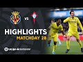 Highlights Villarreal CF vs RC Celta (1-0)