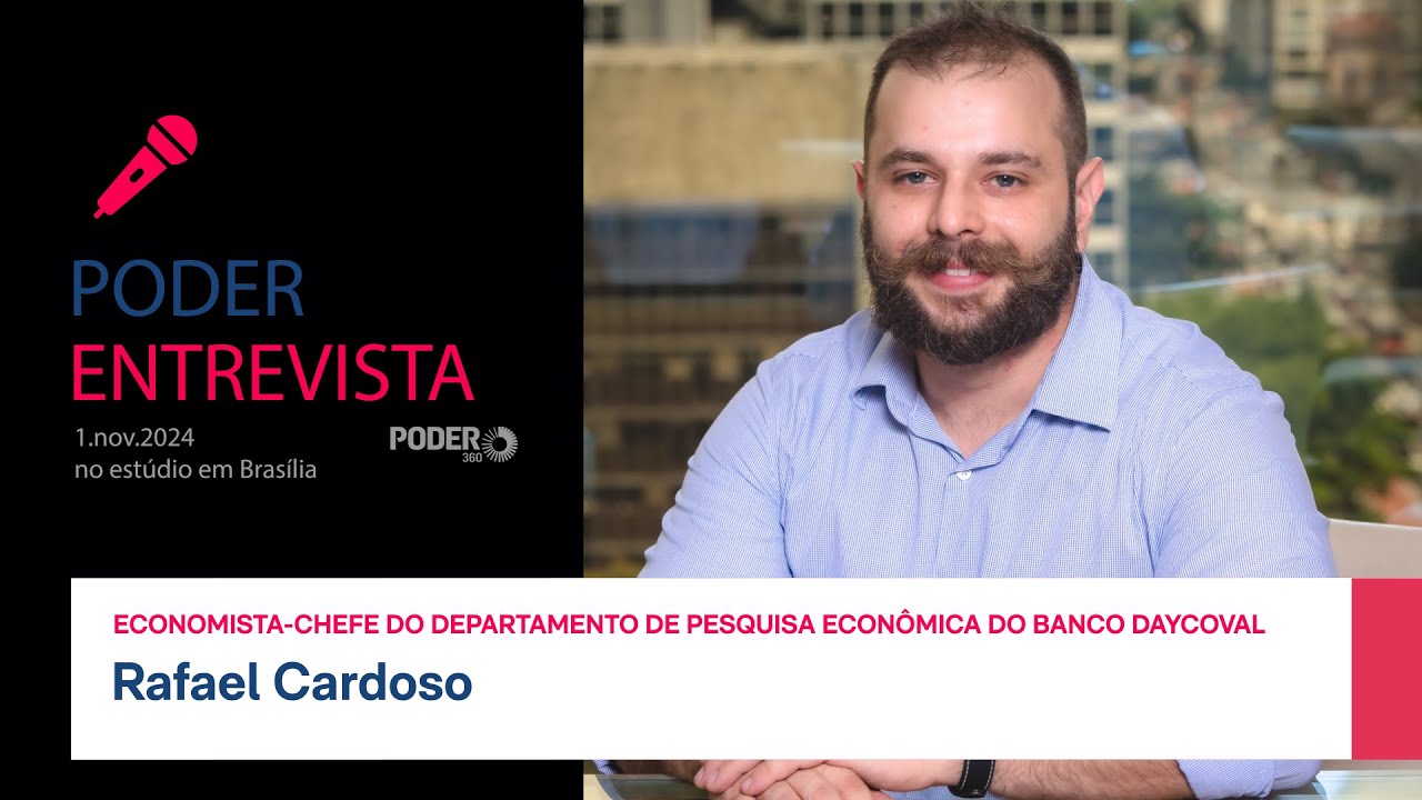 Poder Entrevista: Rafael Cardoso, economista-chefe no Banco Daycoval