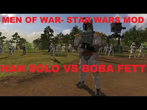Men of War: Assault Squad 2- Star Wars Mod ~ Han Solo VS Boba Fett