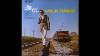 Waylon Jennings Listen They&#39;re Playing My Song