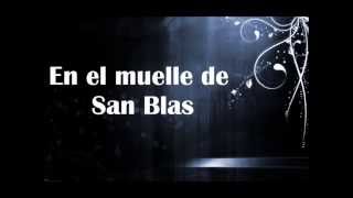 En el muelle de San Blas-Maná-Letra