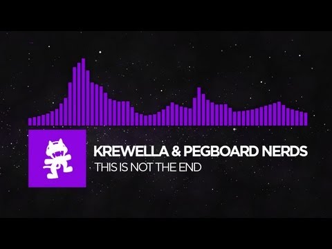 [Dubstep] - Krewella & Pegboard Nerds - This Is Not The End [Monstercat FREE Release]