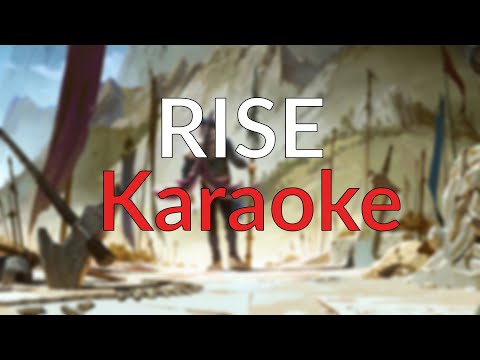 League of Legends - RISE (Karaoke)