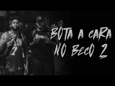 Grone “BOTA A CARA NO BECO 2” ft. Big Bllakk (prod. bravbeat) (Videoclipe Oficial)