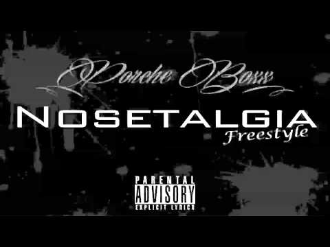 Porche Boxx - Nosetalgia Freestyle