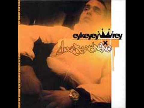 Eykeyey Rey - Suena Como Yo [Con Roketer Y Maraña]