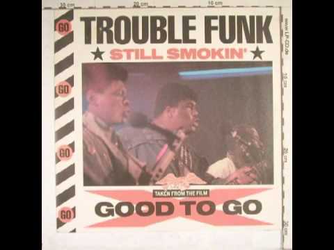Trouble Funk - Still Smokin' (12