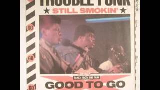 Trouble Funk - Still Smokin' (12