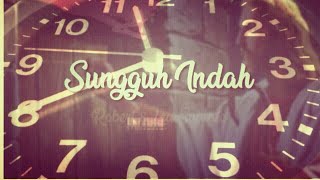 Sungguh Indah - Robert &amp; Lea Sutanto - Feat New Wine Worship