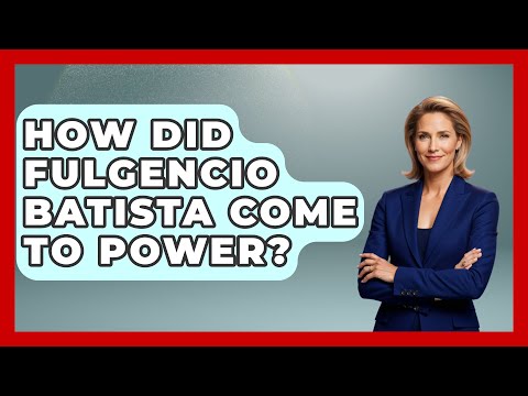 How Did Fulgencio Batista Come To Power? - The Caribbean Expert