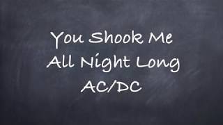You Shook Me All Night Long-AC/DC Lyrics