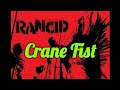 Rancid - Crane Fist ( Lirik )