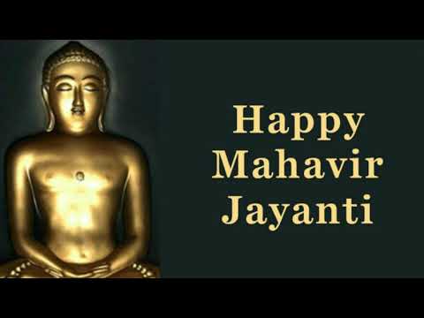 Happy Mahavir Jayanti 2021 Mahavir Jayanti wishes, Greetings, quotes, Whatsapp Video download 2021