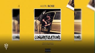 Alex Rose - Congratulations (Spanish Remix)