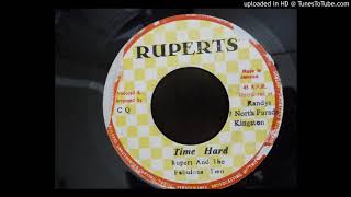 Rupert and The Fabulous Two - Time Hard / Hard Time Rock Version  - Ruperts 7&quot;