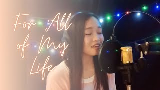 For All of My Life - MYMP (Cover)
