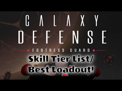 Galaxy Defense: Fortress Guard/TD - Best Skill/Turret Tier List and Best Loadout! - YouTube